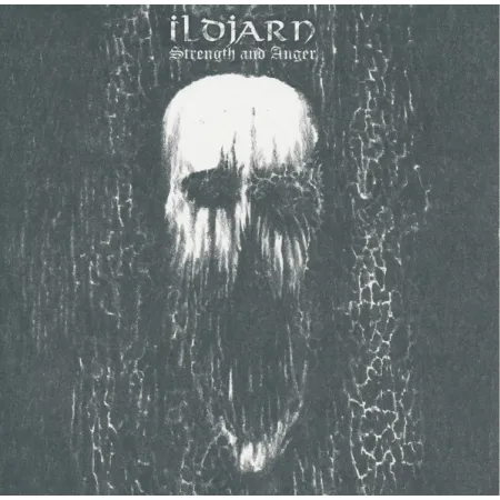 Ildjarn- Strenght and Anger
